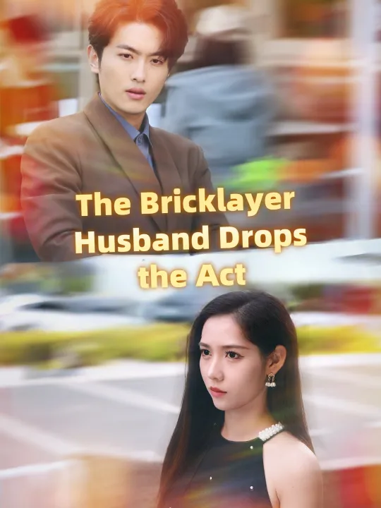 The Bricklayer Husband Drops the Act